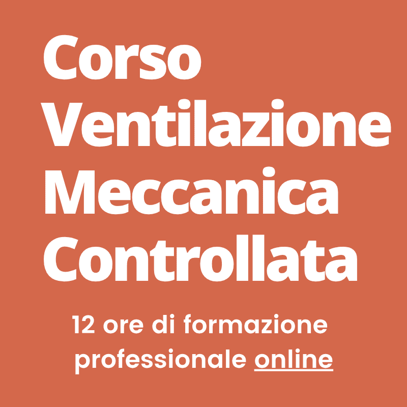 Corso ventilazione meccanica controllata e iaq