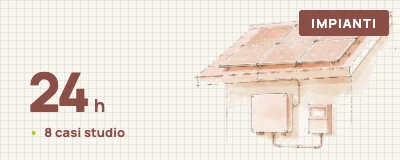 Impianti Fotovoltaici Fino 1 MW Nuova Edizione, 24 ore, 8 casi studio