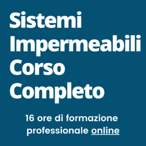 Corso sistemi impermeabili